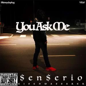 You Ask Me (Explicit)