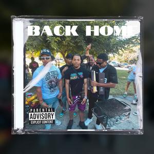 BACK HOME (feat. D.Swavey & Zo1) (Explicit)