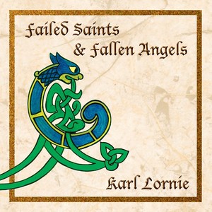 Failed Saints & Fallen Angels (Remastered)