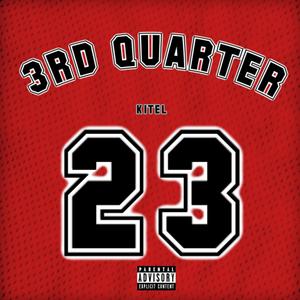 3rd Quarter (Explicit)