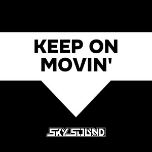 Keep On Movin' ((Extended Mix))