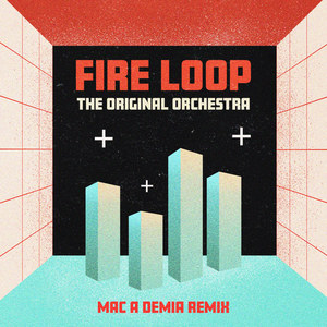 Fire Loop - Mac A Demia Remix