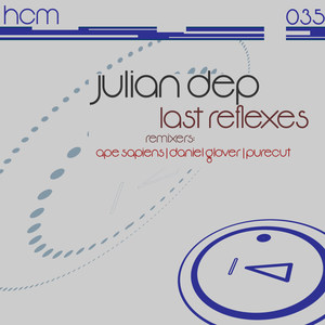 Last Reflexes (Daniel Glover Remix)