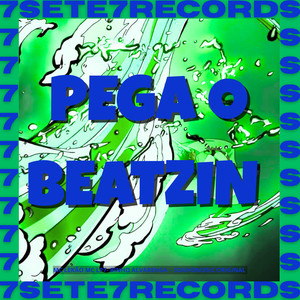 PEGA O BEATZIN (Explicit)