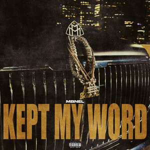 Kept My Word (Explicit)