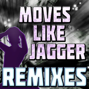 Moves Like Jagger (Mike 