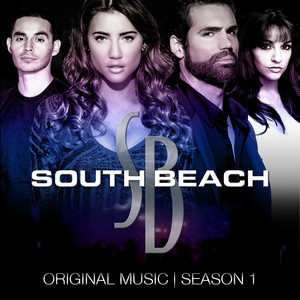 South Beach Original Music: Season 1