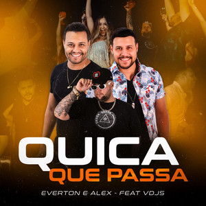 Everton e Alex - Quica Que Passa
