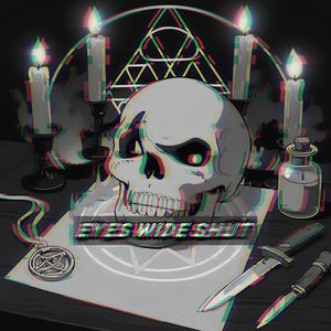 EYES WIDE SHUT (Explicit)
