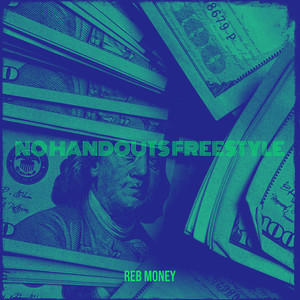 No Handouts Freestyle (Explicit)