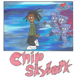 Chip Skylark (Explicit)