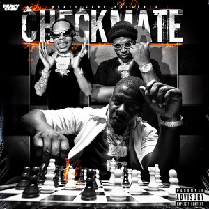 Blac Youngsta Presents: Heavy Camp, Checkmate (Explicit)