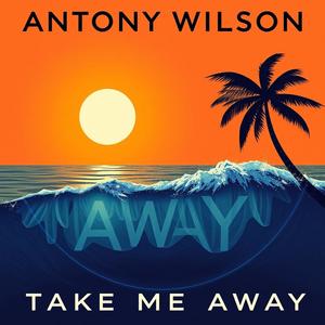 Take Me Away (Radio Edit)