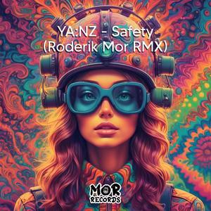 Safety (feat. YA:NZ) (Roderik Mor Remix)