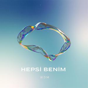 HEPSİ BENİM (Explicit)