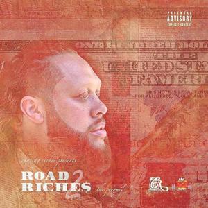 Road 2 Riche$: The Prequel (Explicit)