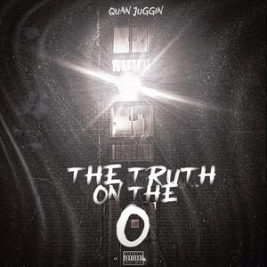 The Truth ON The O (Explicit)