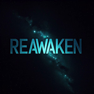 REAWAKEN (Explicit)