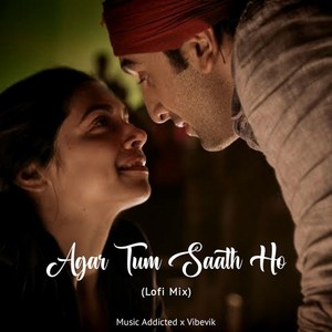 Ager Tum Sath Ho (LoFi Mix)