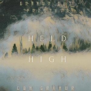 Held High