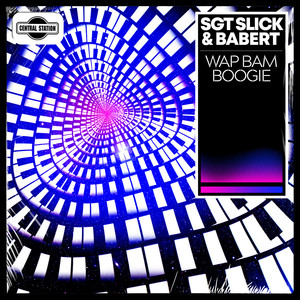 Sgt Slick - Wap Bam Boogie