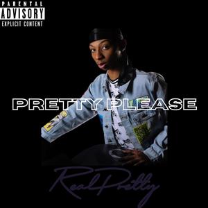 Pretty Please (Explicit)