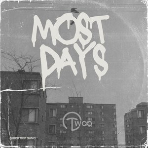Most Days (Explicit)