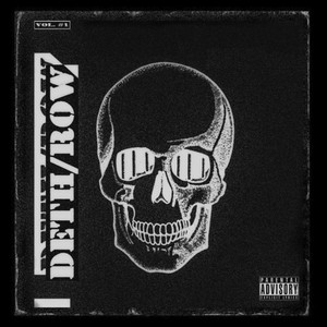 Deth/Row, Vol. 1 (Explicit)