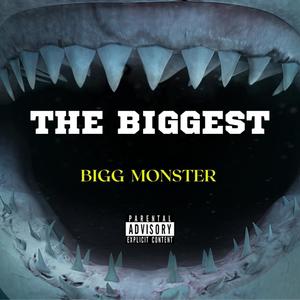 The Biggest (Explicit)