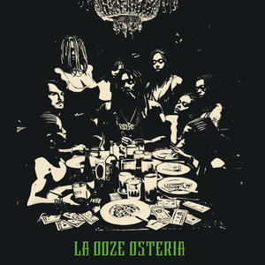 La Ooze Osteria (Explicit)