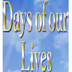 Days of our lives