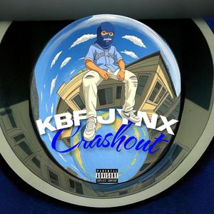 CRASH OUT (Explicit)