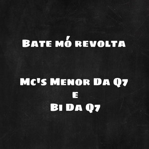 Bate Mó Revolta (Explicit)