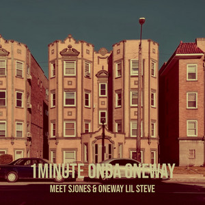 1minute OnDa OneWay (Explicit)