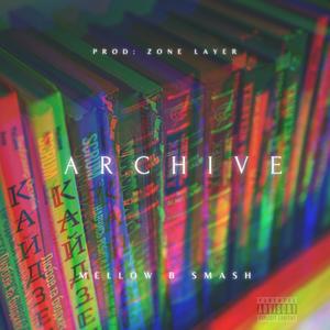 ARCHIVE EP (Explicit)