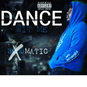 Dance Wit Me (Explicit)