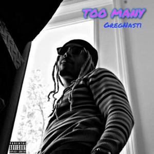 Too Many (Explicit)