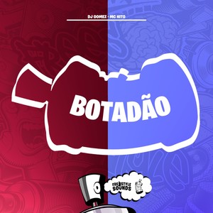 Botadão (Explicit)