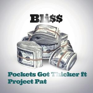 Pockets Got Thicker (feat. Project Pat) (Explicit)