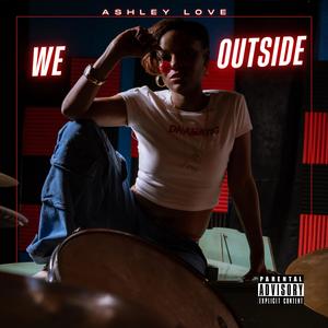 We Outside (Radio Edit)