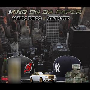 Mind On Da Paper (Explicit)