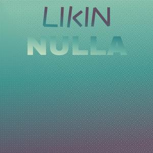 Likin Nulla