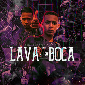 Lava Essa Boca (Explicit)