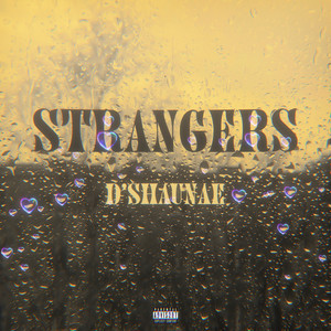 Strangers (Explicit)