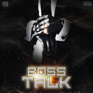Boss Talk (Explicit)