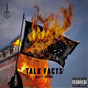 Talk Facts (Explicit)