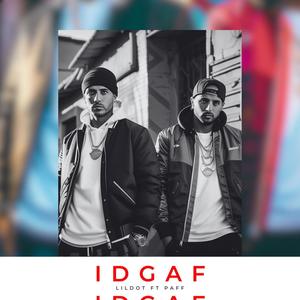 Lildot IDGAF (Audio) (feat. Paff)