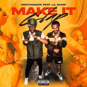 Make it clap (feat. Lil dump) (Explicit)