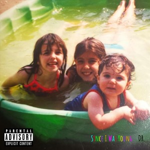 Since I Was Young (Explicit)