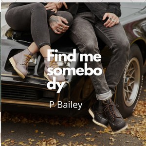 Find me somebody